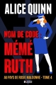 Couverture Au pays de Rosie Maldonne, tome 4 : Nom de code : Mémé Ruth Editions Alliage 2017