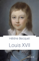 Couverture Louis XVII Editions Perrin (Biographies) 2017