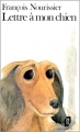 Couverture Lettre à mon chien Editions Folio  1976