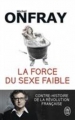 Couverture La Force du sexe faible Editions J'ai Lu 2017