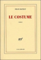 Couverture Le costume Editions Gallimard  (Blanche) 1999