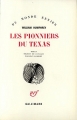 Couverture Les Pionniers du Texas Editions Gallimard  (Du monde entier) 1968