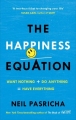 Couverture The Happiness Equation: Want Nothing + Do Anything = Have Everything Editions Vermilion 2017