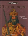 Couverture Charlemagne l'Empereur d'Occident Editions Atlas 2008