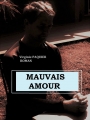 Couverture Mauvais amour Editions Autoédité 2016