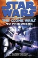 Couverture Star Wars (Légendes) : The Clone Wars : Pas de prisonniers Editions Del Rey Books 2011