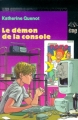 Couverture Le démon de la console Editions Albin Michel (Les compagnons de la peur) 1999