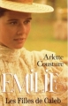 Couverture Les filles de Caleb, tome 1 : Emilie / Le Chant du coq Editions France Loisirs 1993