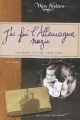 Couverture J'ai fui l'Allemagne nazie : Journal d'Ilse, 1938-1939 Editions Gallimard  (Jeunesse - Mon histoire) 2007
