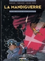 Couverture La mandiguerre, tome 1 : De vrais boy-scouts Editions Delcourt (Néopolis) 2001
