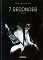 Couverture 7 secondes, tome 2 : Bénavidès Editions Delcourt (Sang froid) 2001