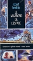 Couverture Le Vagabond de l'espace Editions Robert Laffont (L'Âge des étoiles) 1977