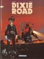 Couverture Dixie road, tome 3 Editions Dargaud 1999
