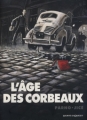Couverture L'âge des corbeaux Editions Vents d'ouest (Éditeur de BD) 2010