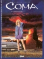 Couverture Coma, tome 3 : Demain, peut-être... Editions Glénat (Grafica) 2004
