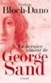 Couverture Le dernier amour de George Sand Editions Grasset 2010