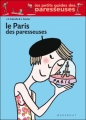 Couverture Le Paris des Paresseuses Editions Marabout 2007