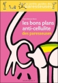 Couverture Les Bons Plans Anti-Cellulite des Paresseuses Editions Marabout 2007