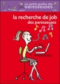 Couverture La Recherche de Job des Paresseuses Editions Marabout (Les petits guides des paresseuses) 2007