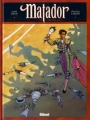 Couverture Matador, tome 3 : L'orgueilleux Editions Glénat (Grafica) 1994