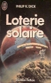 Couverture Loterie solaire Editions J'ai Lu (Science-fiction) 1987