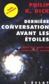 Couverture Dernière conversation avant les étoiles Editions de l'éclat 2005