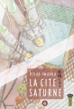 Couverture La Cité Saturne, tome 4 Editions Kana (Big) 2010