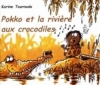 Couverture Pokko et la rivière aux crocodiles Editions Lire c'est partir 2009