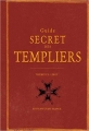 Couverture Guide secret des Templiers Editions Ouest-France (Guide Secret) 2015