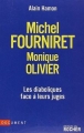 Couverture Michel Fourniret, Monique Olivier : Les diaboliques face à leurs juges Editions du Rocher 2008