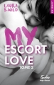Couverture My escort love, tome 2 Editions Hugo & Cie (New romance) 2017