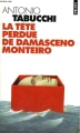 Couverture La tête perdue de Damasceno Monteiro Editions Points 1997