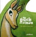 Couverture Une gazelle dans la main Editions Glénat (P'tit Glénat) 2008