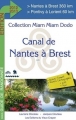 Couverture Canal de Nantes à Brest Editions du Vieux Crayon (Miam Miam Dodo) 2012