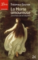 Couverture La morte amoureuse suivi de Une nuit de Cléopâtre Editions Librio (Littérature) 2003