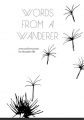 Couverture Words from a wanderer Editions Autoédité 2013