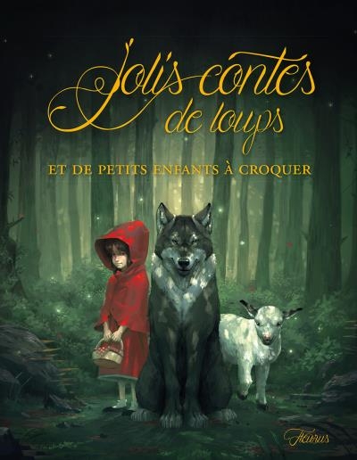 Couverture Jolis contes de loups et de petits enfants à croquer