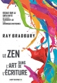 Couverture Le Zen dans l'art de l'écriture Editions Antigone 14 2016