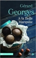 Couverture À la Belle Marquise Editions Les Presses de la Cité 2017