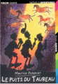 Couverture Le puits du taureau Editions Folio  (Junior - Drôles d'aventures) 2002