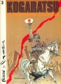 Couverture Kogaratsu, tome 3: Le printemps écartelé Editions Dupuis (Repérages) 1988