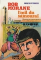 Couverture Bob Morane, tome 154 : L'oeil du samouraï Editions Hachette (Bibliothèque Verte) 1982
