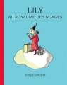 Couverture Lily au royaume des nuages Editions L'École des loisirs 2010