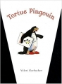 Couverture Tortue pingouin Editions L'École des loisirs 2011