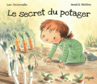 Couverture Le secret du potager Editions Mijade 2009