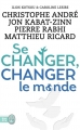 Couverture Se changer, changer le monde Editions J'ai Lu (Bien-être) 2015