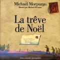 Couverture La trêve de Noël Editions Gallimard  (Jeunesse) 2005