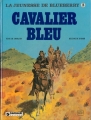 Couverture La jeunesse de Blueberry, tome 03 : Cavalier bleu Editions Dargaud 1979