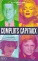 Couverture Complots capitaux Editions Le Cherche midi (Néo) 2008
