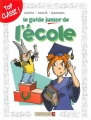 Couverture Le guide junior, tome 05 : de l'école Editions Vents d'ouest (Éditeur de BD) 2007